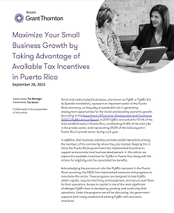 Maximize Your Small Business Growth by Taking Advantage of Available Tax Incentives in Puerto Rico