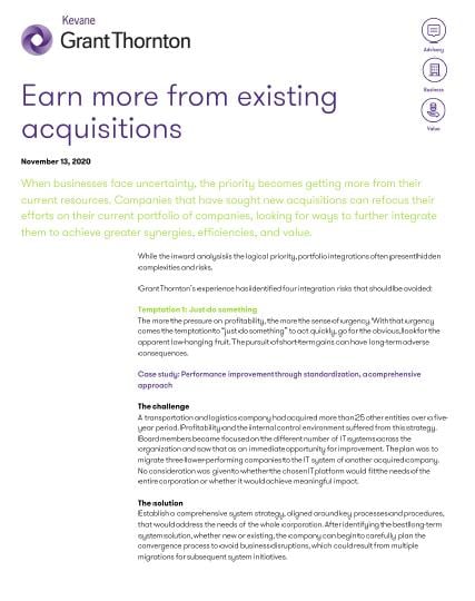 Earn more from existing acquisitions